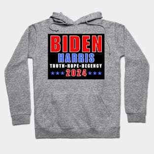 Biden Harris 2024 Truth Hope Decency Hoodie